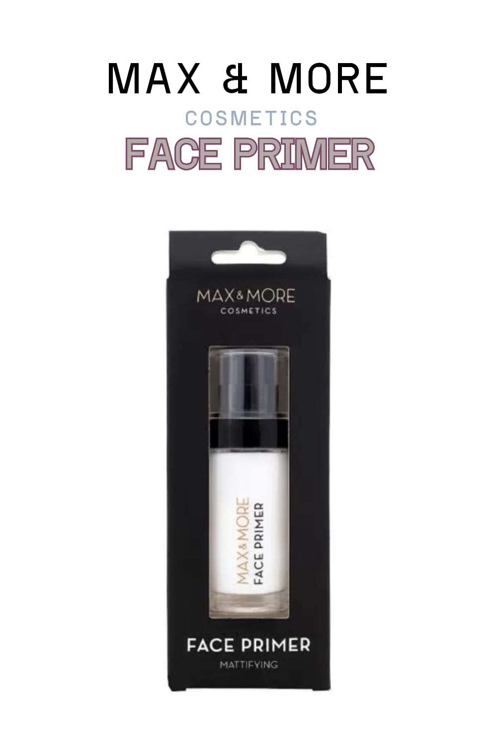 Max & More Face Primer